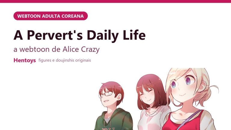 A Pervert's Daily Life: a webtoon adulta de Alice Crazy